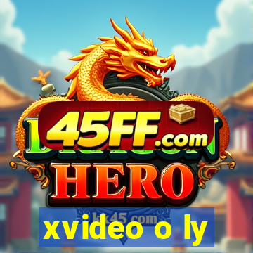 xvideo o ly